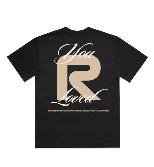 You R Loved Limited Edition Tee